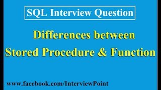 differences between Stored Procedure and Functions in SQL || Interview Question