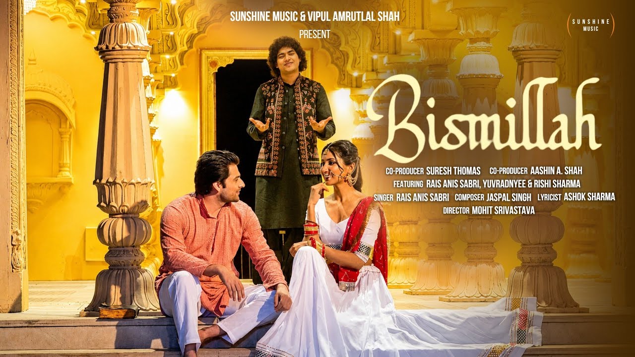 Bismillah | Rais Anis Sabri | Punjabi Sufi Song 2026 | Sunshine Music by Sunshine Music — Official Music Video