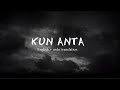 Kun Anta Slow And Reverb English Urdu Translation With Lyrics
