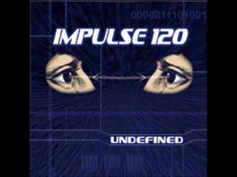 Impulse 120 - Undefined [ EP ] - 2001 ( Full Album )