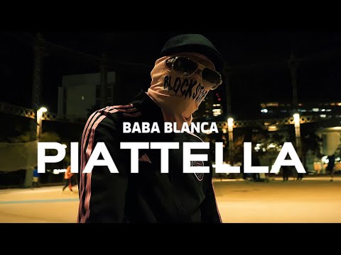 BABA BLANCA - PIATTELLA (Official 4K Video)