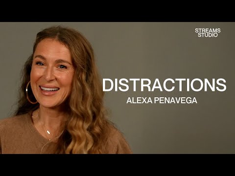 Distractions - Alexa PenaVega