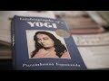 Yogananda S Autobiography Of A Yogi Mini Documentary