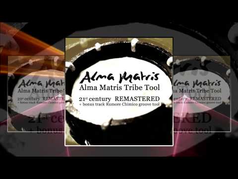 Alma Matris Tribe Tool 21st Century Remastered