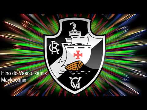 Hino do Vasco Remix - Maykoolmix