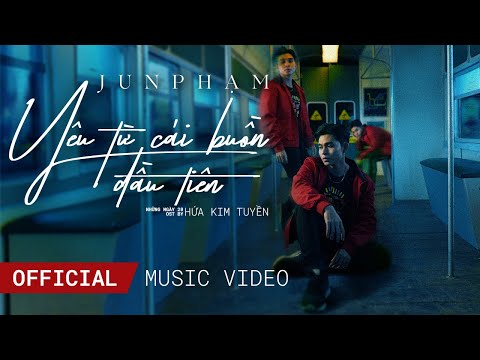 Yêu từ cái buồn đầu tiên (Những ngày 20 OST) - Jun Phạm