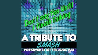 Don&#39;t Say Yes Until I Finish Talking