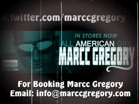 Marcc Gregory All American Girl Produced by Isak Swing-Full