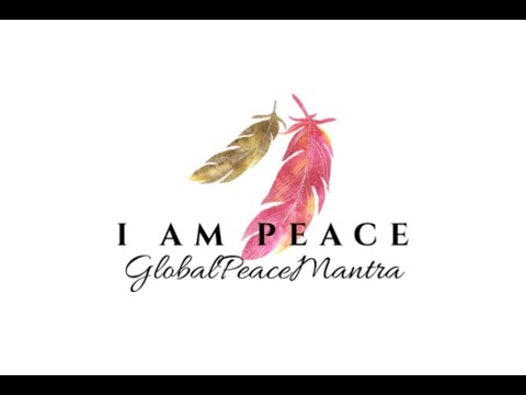 I AM PEACE - Ich bin Frieden - global mantra movement - WiVViCA