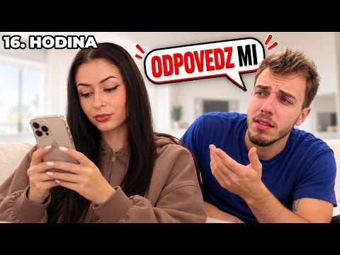IGNORUJEM MÔJHO FRAJERA 24 HODÍN!