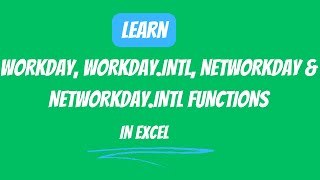 17.17 WORKDAY, WORKDAY INTL, NETWORKDAY, NETWORKDAY INTL functions in Excel