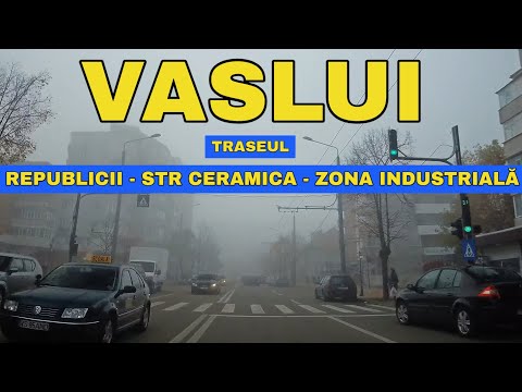Orasul VASLUI traseu Republicii - str Ceramica - Valrom Zona industriala