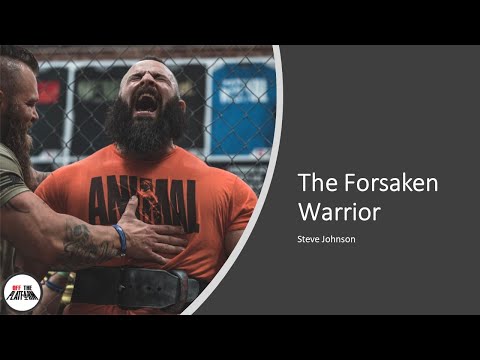 The Forsaken Warrior - Steve Johnson