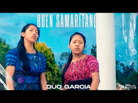 Duo García - Buen Samaritano (Video Oficial)