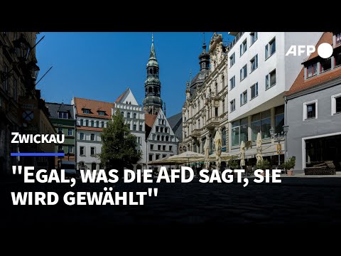 Zwickau: "Egal, was die AfD sagt, sie wird gewählt" | AFP