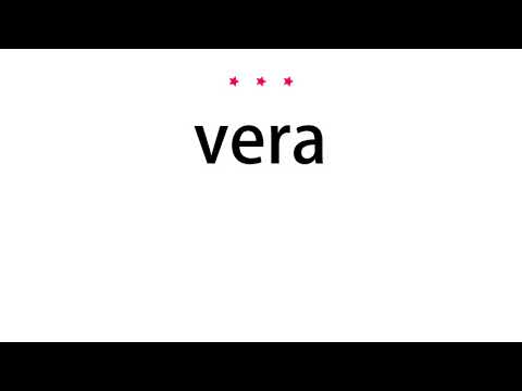 How to pronounce vera - Vocab Today