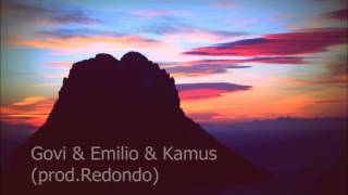 Vicios - Govi & Emilio Ft.Kamus (prod.Redondo)