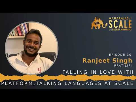 Ep 10 - Ranjeet - Pratilipi - Falling in Love with Books, Talking languages at Scale