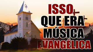 Hinos Antigos Os Melhores Louvores Antigos | Grandes Clássicos que Transformaram Cultos em Vigílias