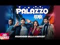 Palazzo | Remix | Kulwinder Billa & Shivjot | Aman Hayer | Himanshi Khurana | Remix Song 2018