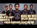 DJ MARSHA Gengetone Street Vibes Mix 2026 Ethic Sailors More