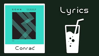 SOHN - Conrad (Lyrics)