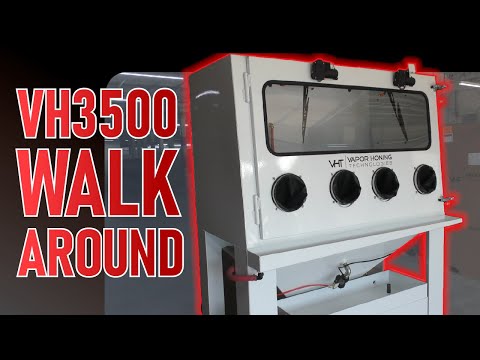 VH3500 Walk-around - Vapor Honing Technologies