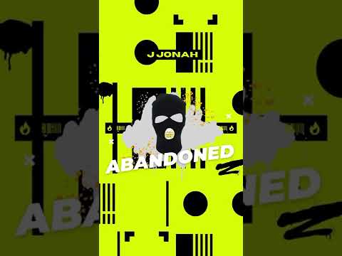 Jay Jonah - Abandoned