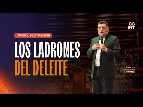 Apóstol Billy Bunster - Los ladrones del deleite PARTE I