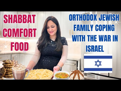 Comforting Food Recipes for Shabbat Orthodox Jewish Family Coping with the War in Israel