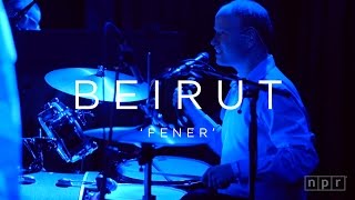 Beirut: Fener | NPR MUSIC FRONT ROW