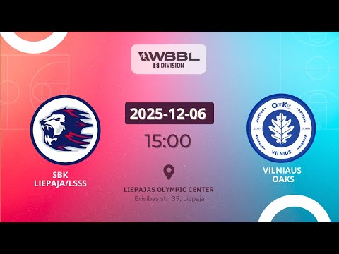 WBBL Division B: SBK Liepaja/LSSS v Vilniaus Oaks
