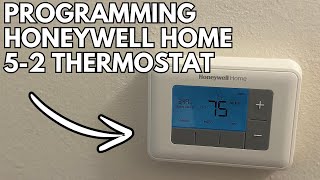 Programming Honeywell Home Thermostat 5-2 (RTH6360D1002)