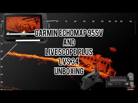 GARMIN UHD 95SV & LIVESCOPE PLUS UNBOXING
