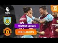 GEWELDIGE ACTIE VAN WEGHORST! ??? | Burnley vs Man United | Premier League 2021/22 | Samenvatting