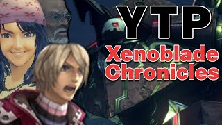 [YTP] Xenoblade Chronicles - A salt and Buttery