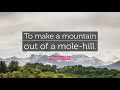 Mueller Mountain Out of a Molehill