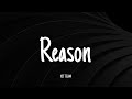 REASON - XO TEAM | Lyrics