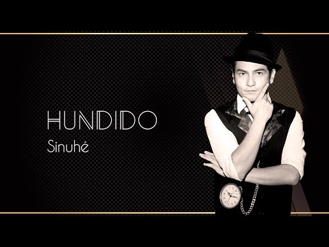 Sinuhé - Hundido (Audio)