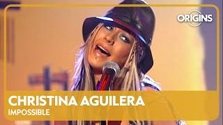 Christina Aguilera - Impossible [Live]