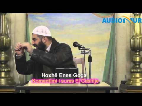 Komentimi i sures El Gashije - Hoxhë Enes Goga