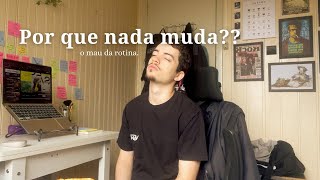 TODO DIA É O MESMO.