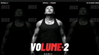 Volume 2 YoYo Honey sing | Official l.V@lovishsujal4266 @YoYoHoneySingh @YoYoStationn #volume2