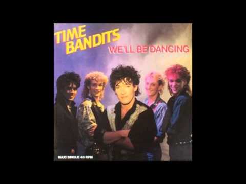 Time Bandits We'll be dancing club remix