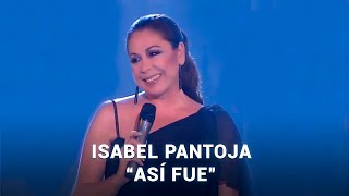 ISABEL PANTOJA - ASÍ FUE | ACTUACIÓN EN DIRECTO
