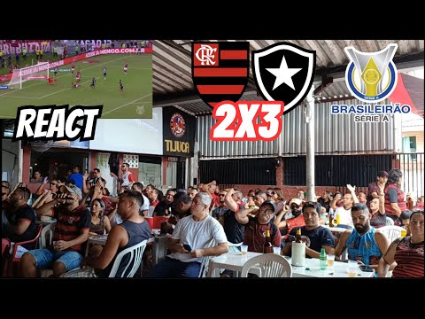 REACT FLAMENGO 2X3 BOTAFOGO BRASILEIRÃO 2023