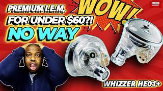 “They Sound Like $200 IEMs… But They’re Under $60! | Whizzer HE01+ Review”
