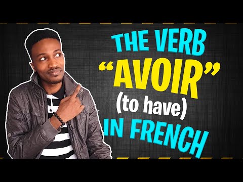 The verb "AVOIR" (to have) in French