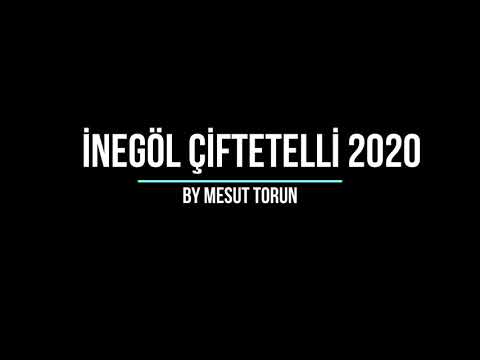İNEGÖL ÇİFTETELLİ 2020