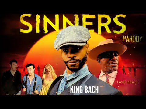 Sinners Parody w/ King Bach and Taye Diggs